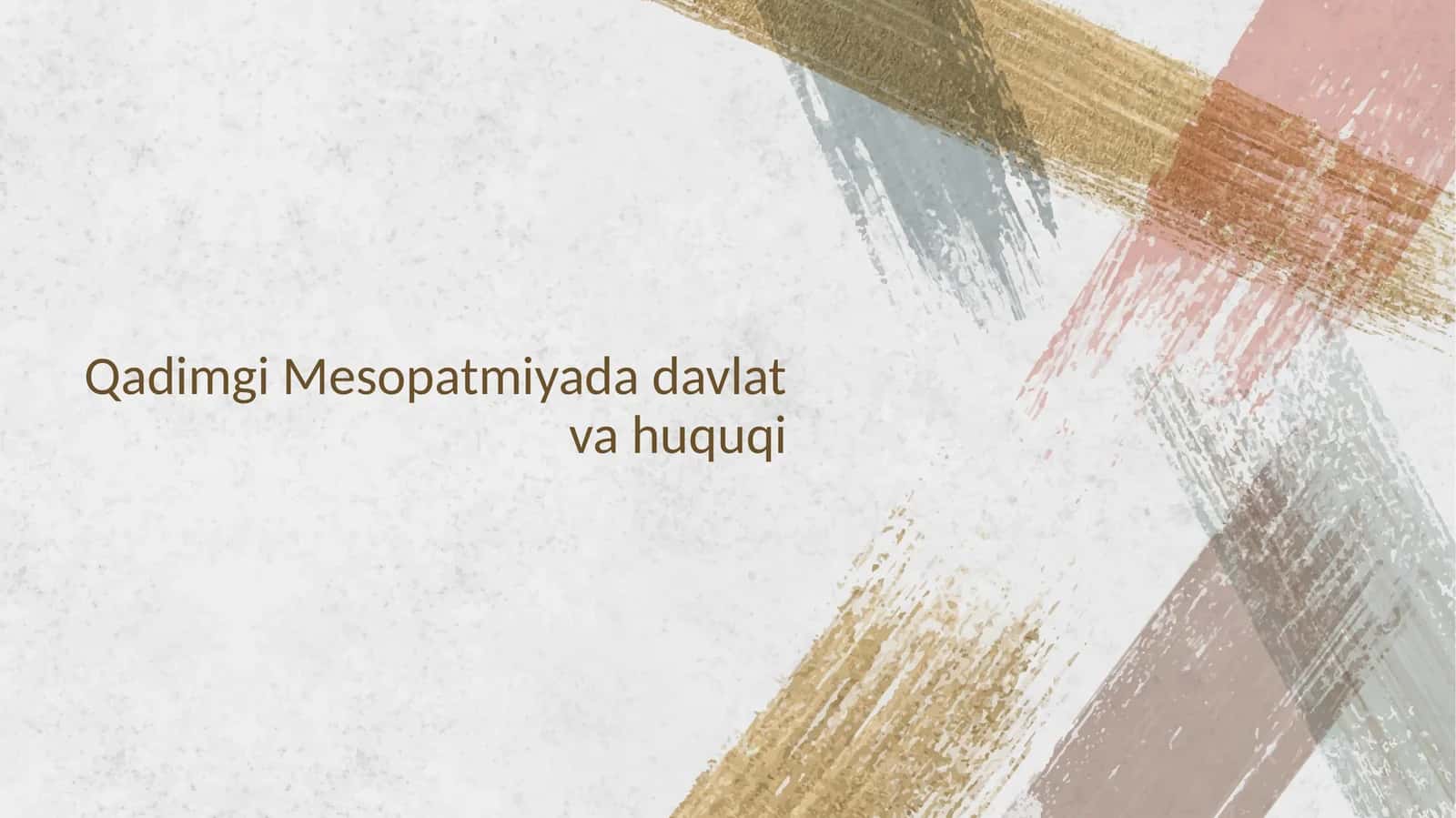 Qadimgi Mesopatmiyada davlat va huquqi 1