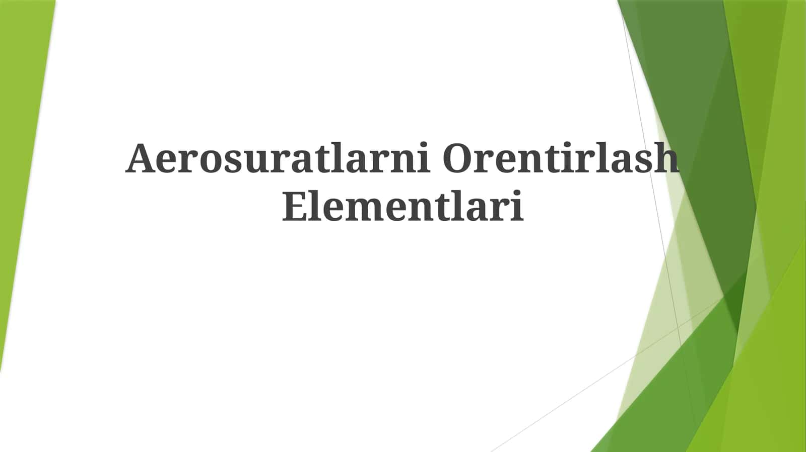 Aerosuratlarni Orentirlash Elementlari 1