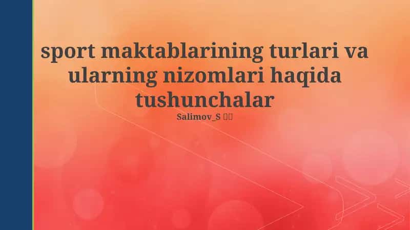 Sport maktablarining turlari va ularning nizomlari 1