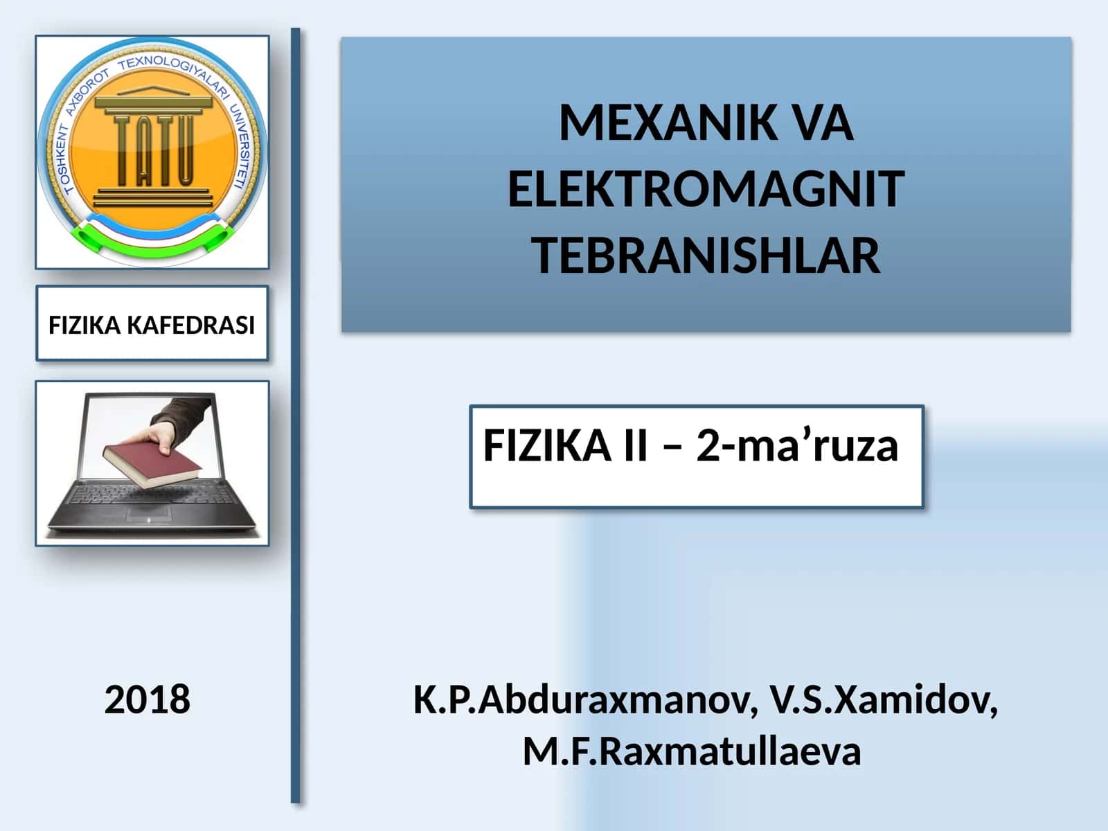 MEXANIK VA ELEKTROMAGNIT TEBRANISHLAR 1