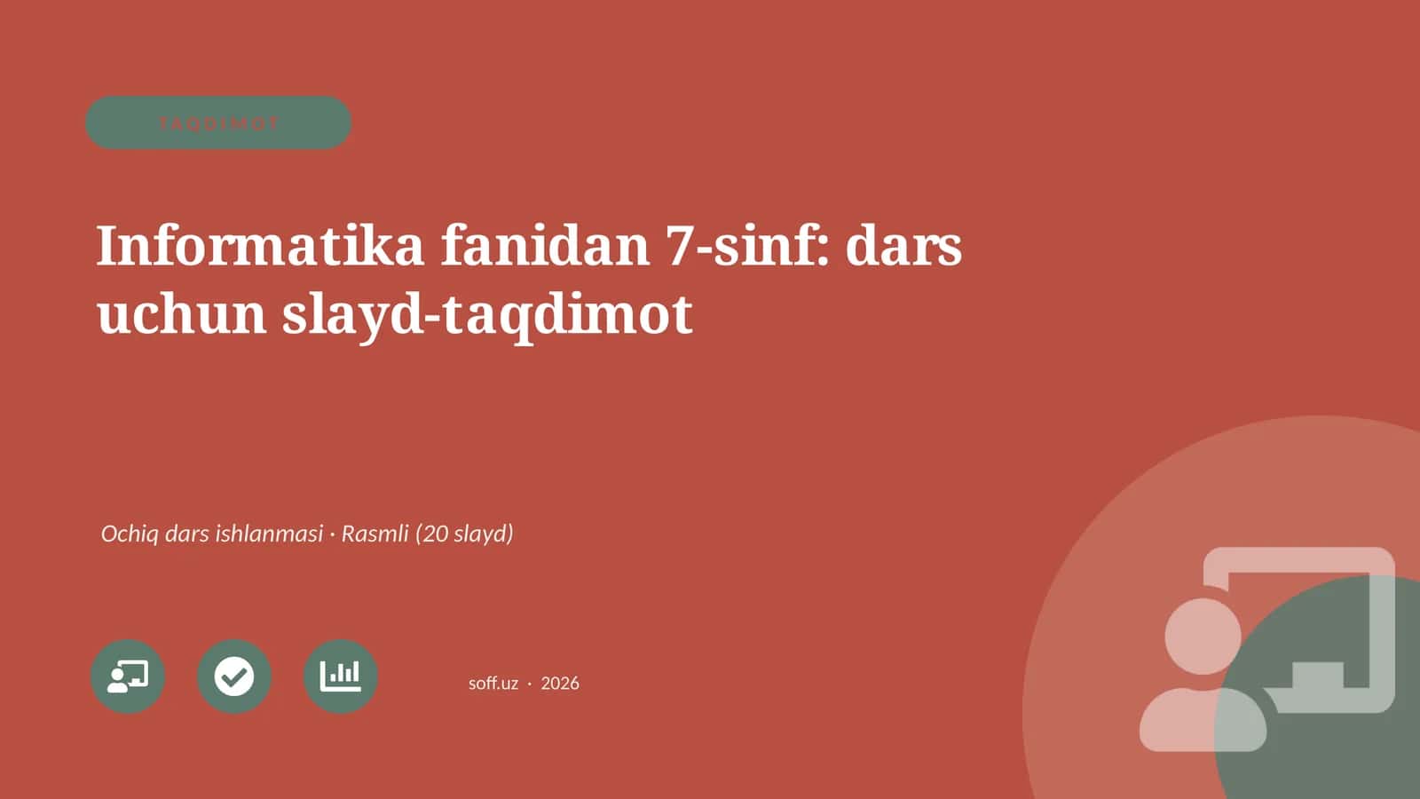 Informatika fanidan 7-sinf: dars uchun slayd-taqdimot 1