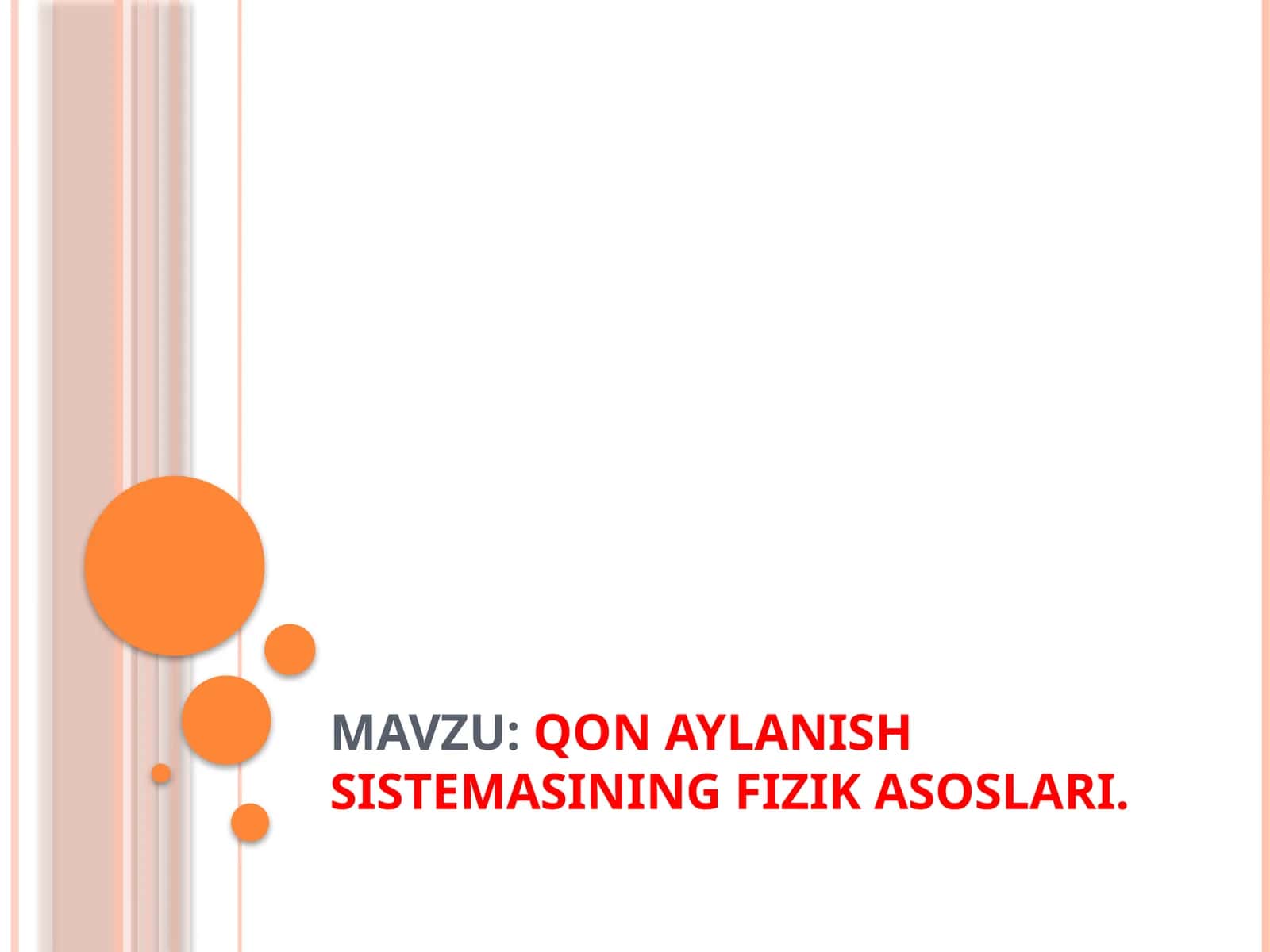 QON AYLANISH SISTEMASINING FIZIK ASOSLARI 1