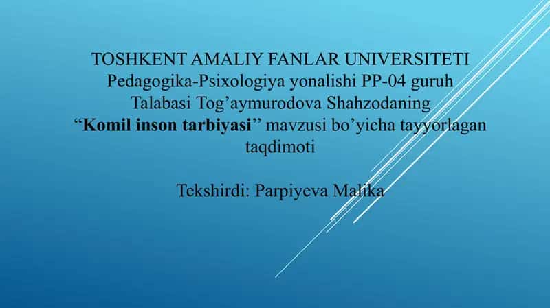 Komil inson tarbiyasi 1