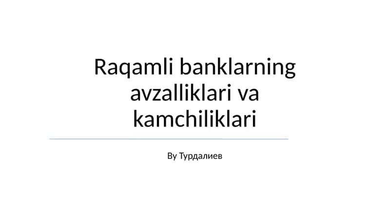 Raqamli banklarning avzalliklari va kamchiliklari 1