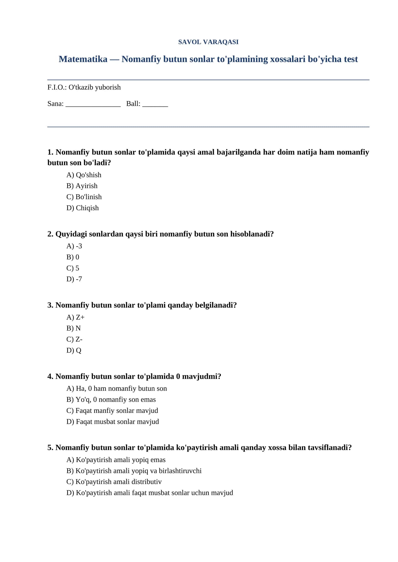 Nomanfiy butun sonlar to'plamining xossalari bo'yicha test 1