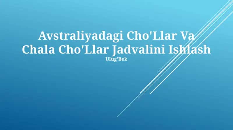 Avstraliyadagi Cho'Llar Va Chala Cho'Llar Jadvalini Ishlash 1
