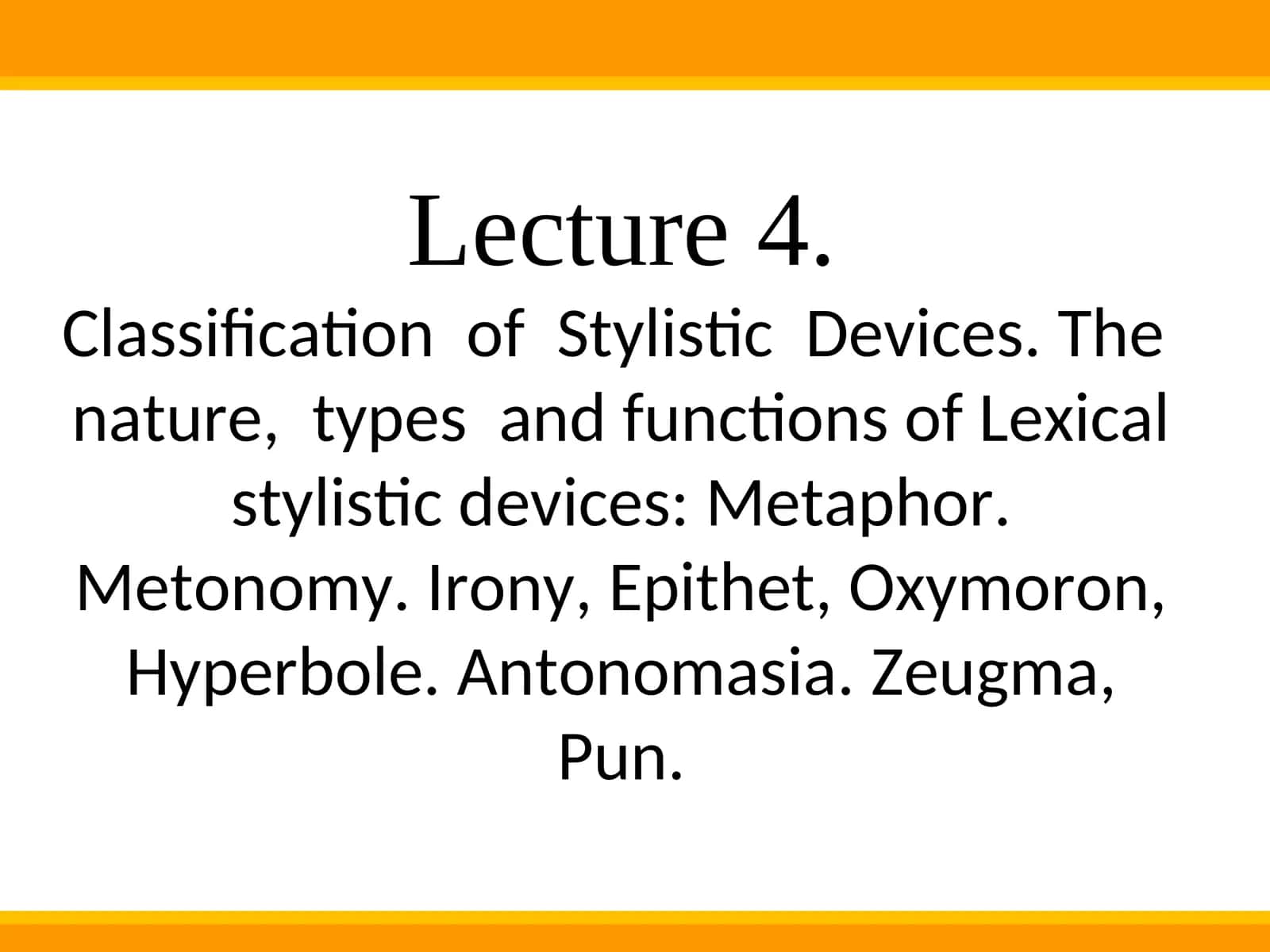 Classification of Stylistic Devices 1