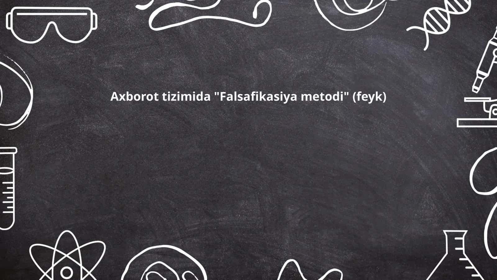 Falsafikatsiya metodi 1