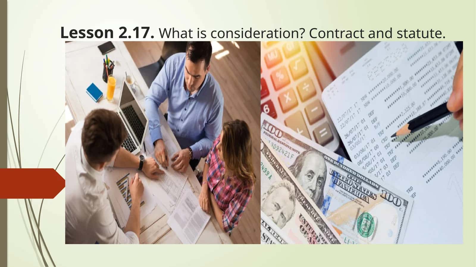 Lesson 2.17.What is consideration? Contract and statute 1