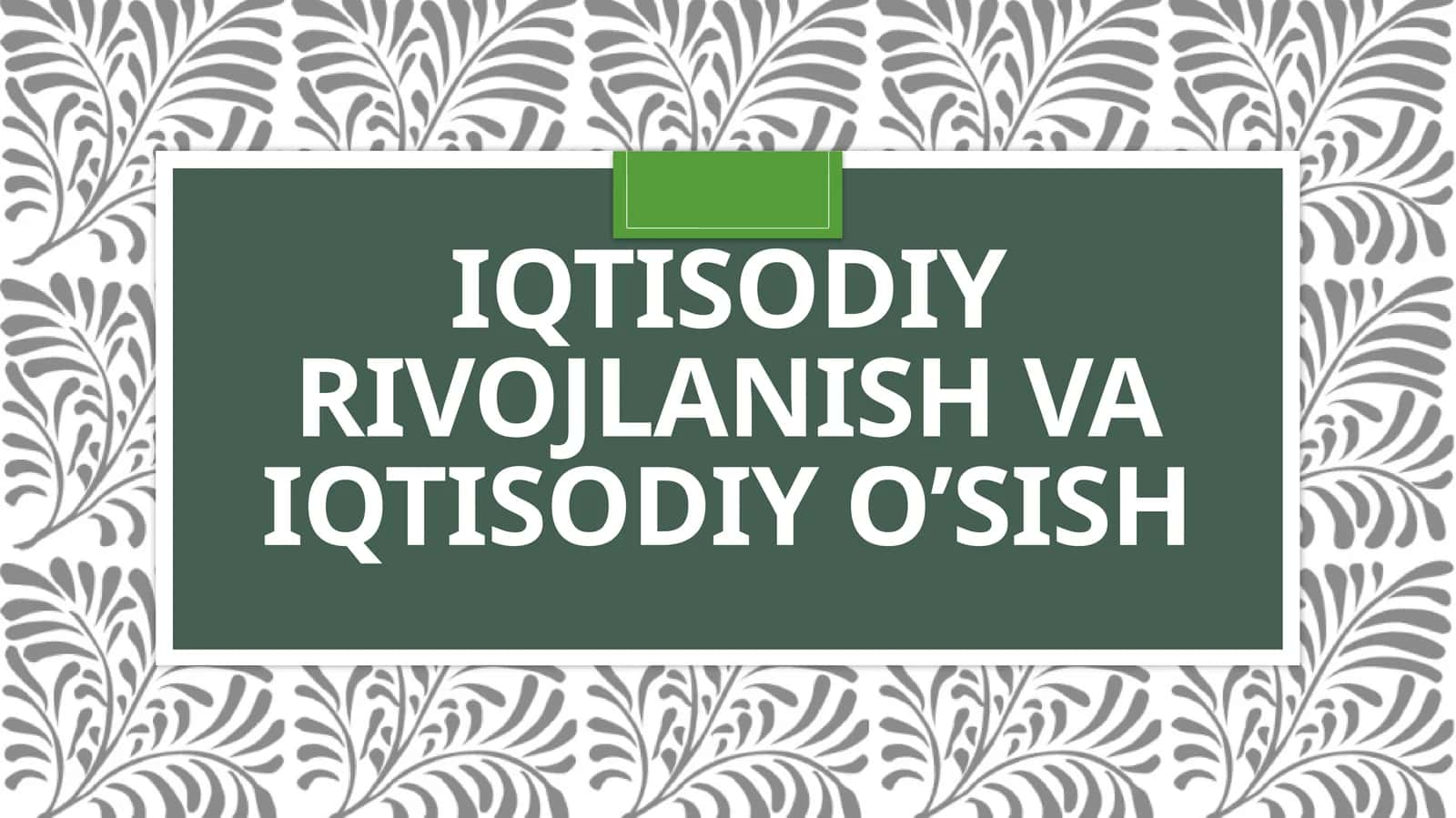 Iqtisodiyo’sish 1