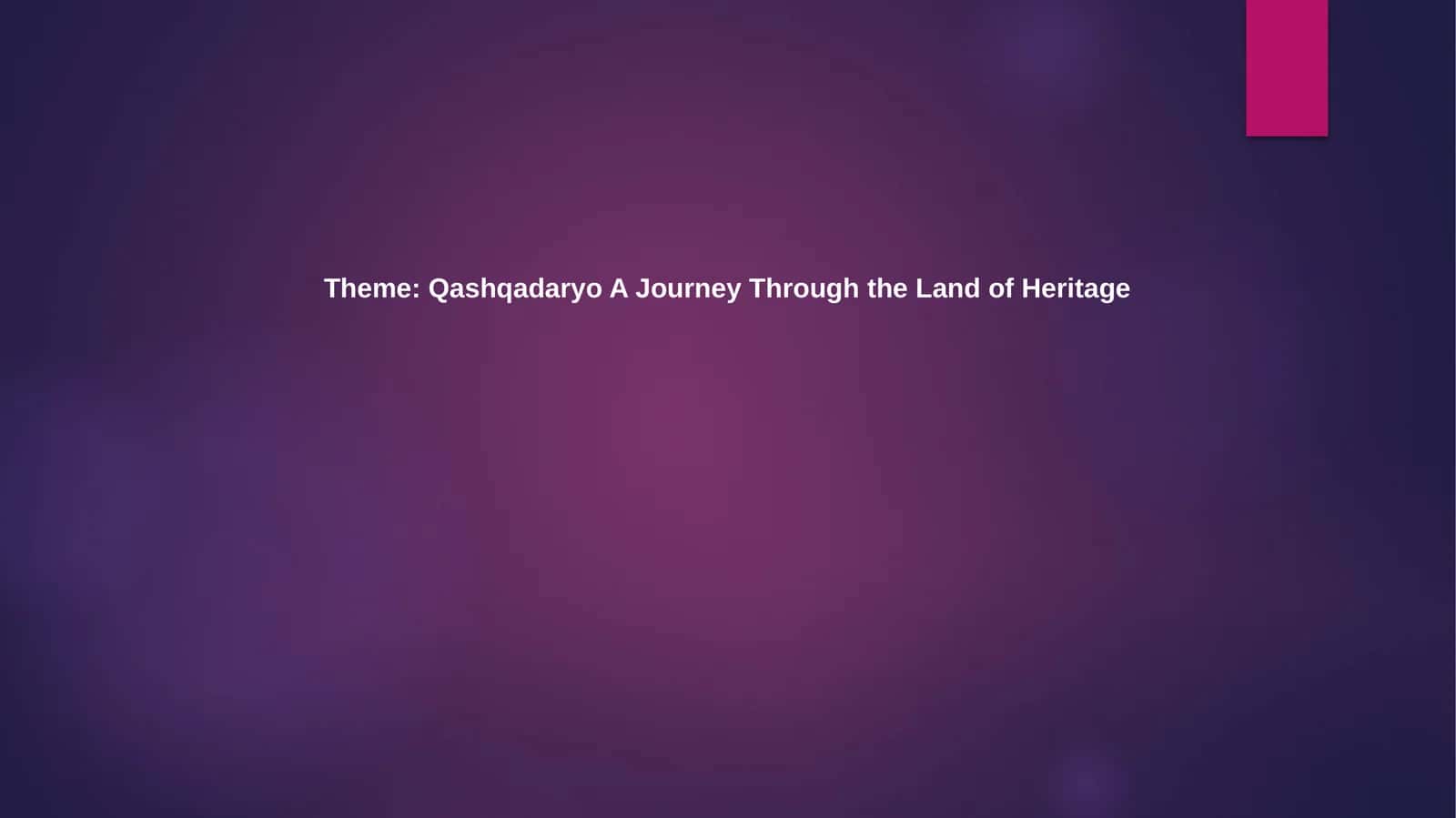 Qashqadaryo: A Journey Through the Land of Heritage 1