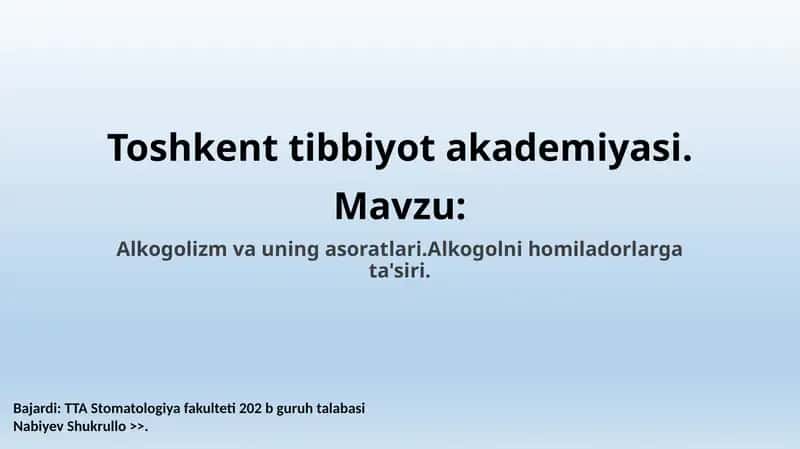 Alkogolizm va uning asoratlari 1