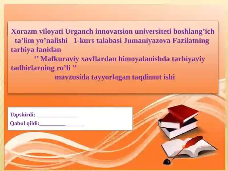Fazilatning tarbiya fanidan 'Mafkuravi yxavflardan himoyalanishda tarbiyaviyat adbirnlarning ro'li'