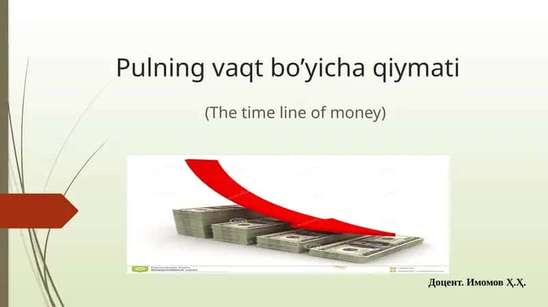 Pulning vaqt bo’yicha qiymati 1