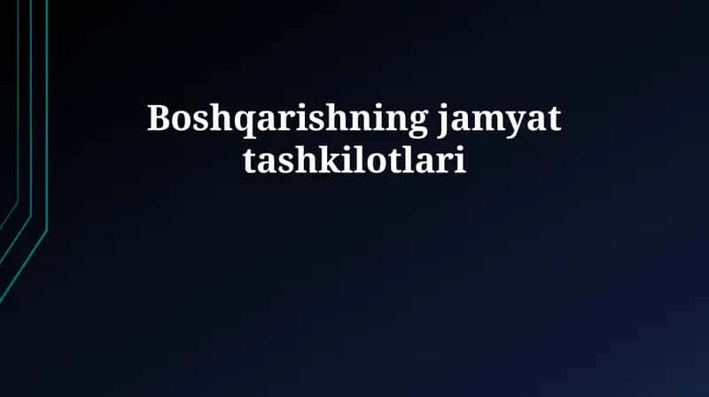 Boshqarishning jamyat tashkilotlari 1
