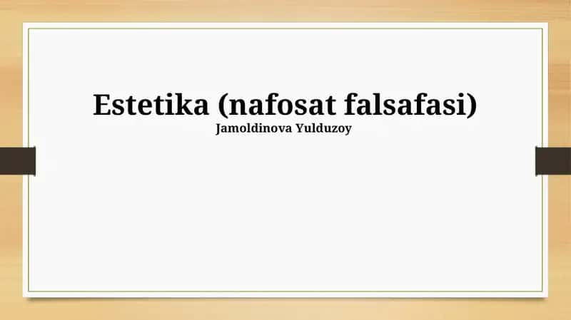 Estetika (nafosat falsafasi) 1