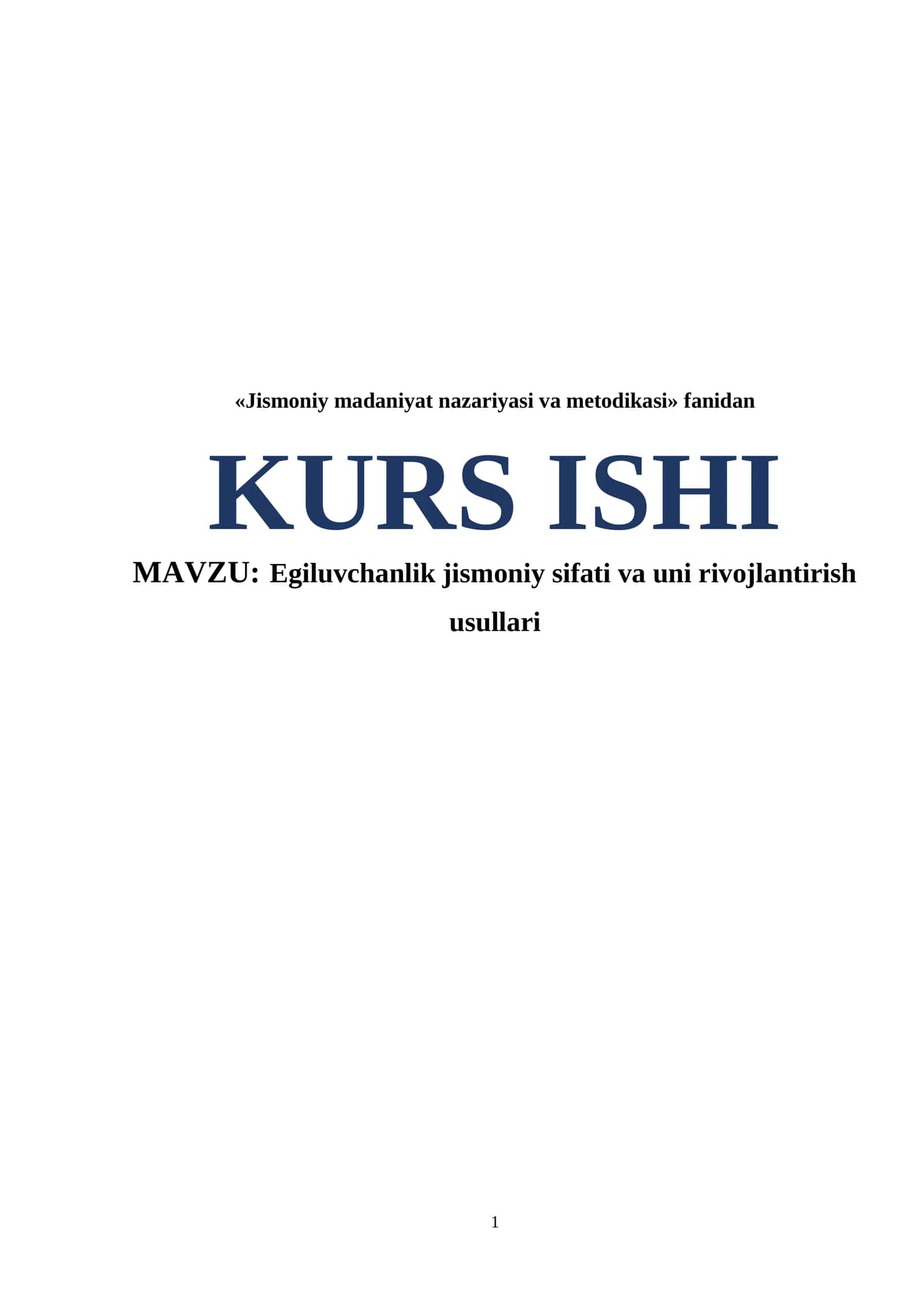 Egiluvchanlik jismoniy sifati va uni rivojlantirish usullari 1