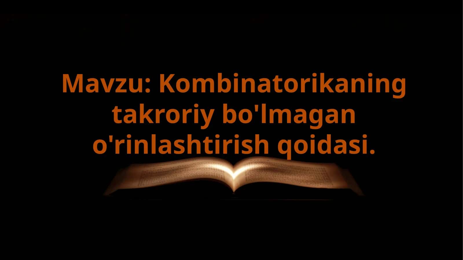 Kombinatorikaning takroriy bo'lmagan o'rinlashtirish qoidasi. 1