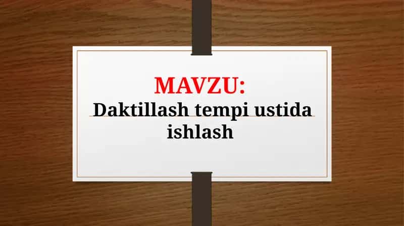 Daktillash tempi ustida ishlash (TAQDIMOT) 1