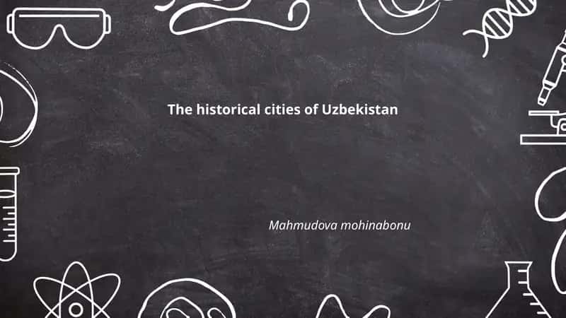 The historical cities of Uzbekistan 1