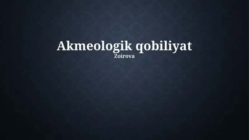 Akmeologik qobiliyat 1