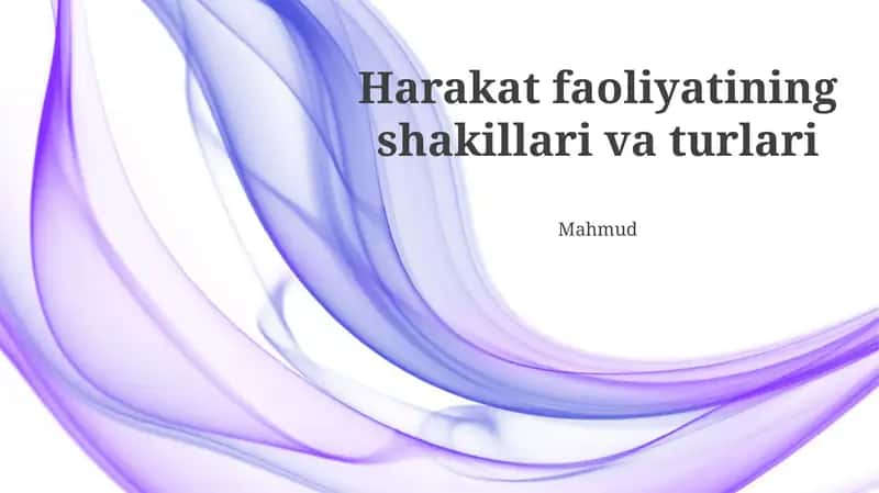 Asosiy Harakat Turlari 1
