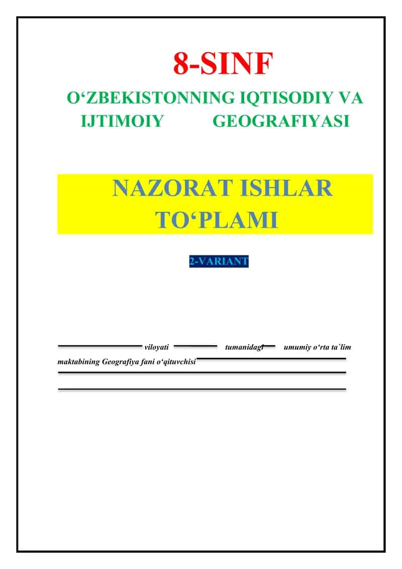 Geografiya fanidan 8-sinf nazorat ishi to`plami. 2-variant. 1