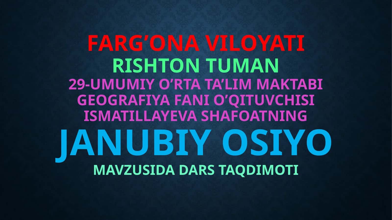 6-sinf Geografiya fanidan Janubiy Osiyo mavzuda dars taqdimoti 1