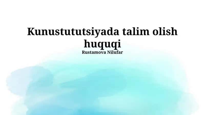 Kunustututsiyada talim olish huquqi 1