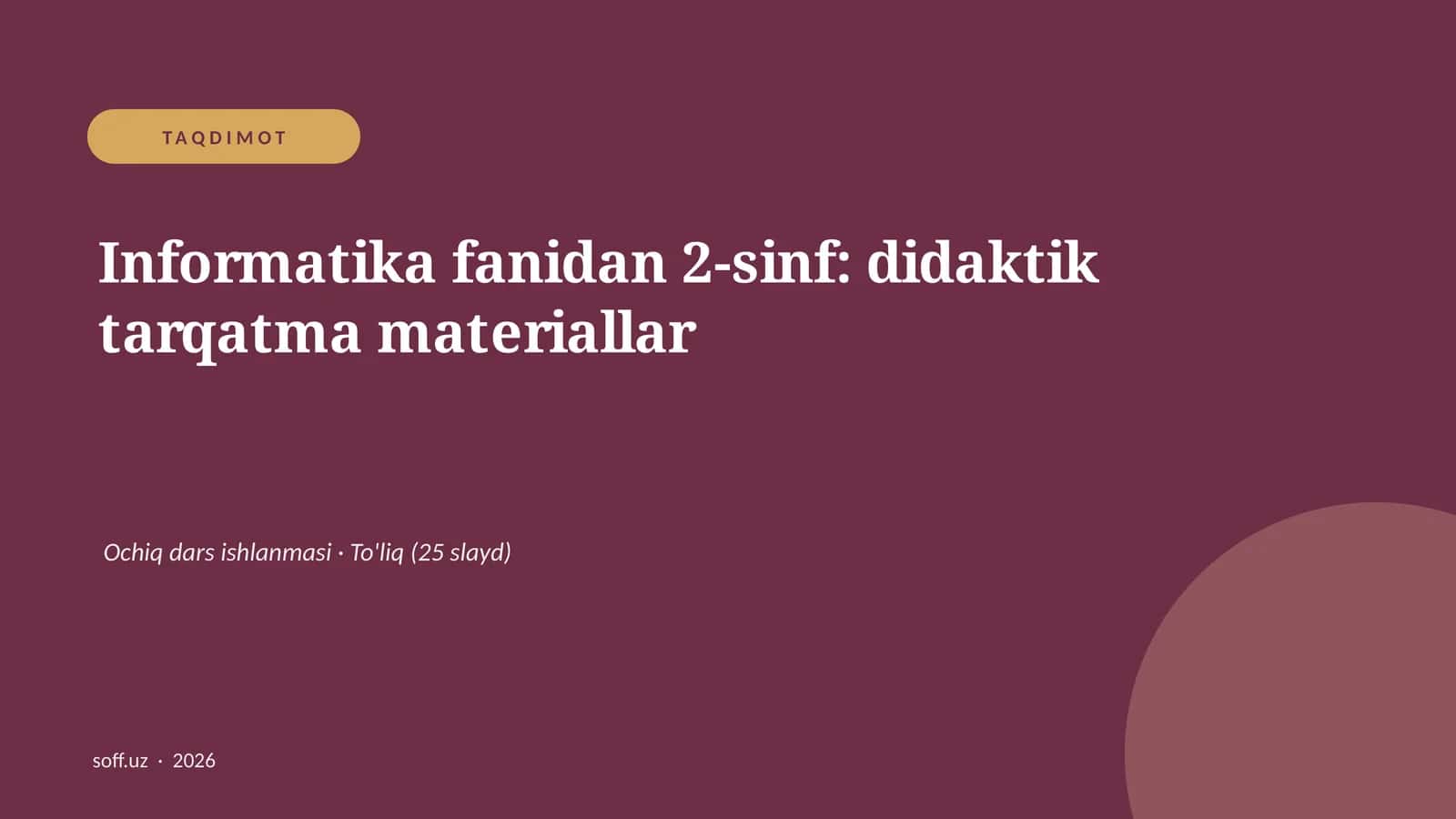 Informatika fanidan 2-sinf: didaktik tarqatma materiallar 1