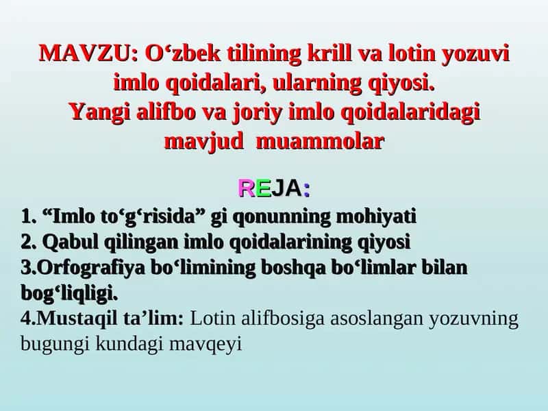 O‘zbek tilining krill va lotin yozuvi imlo qoidalari 1