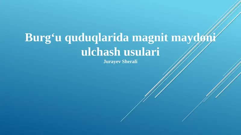 Burgʻu quduqlarida magnit maydoni ulchash usulari 1