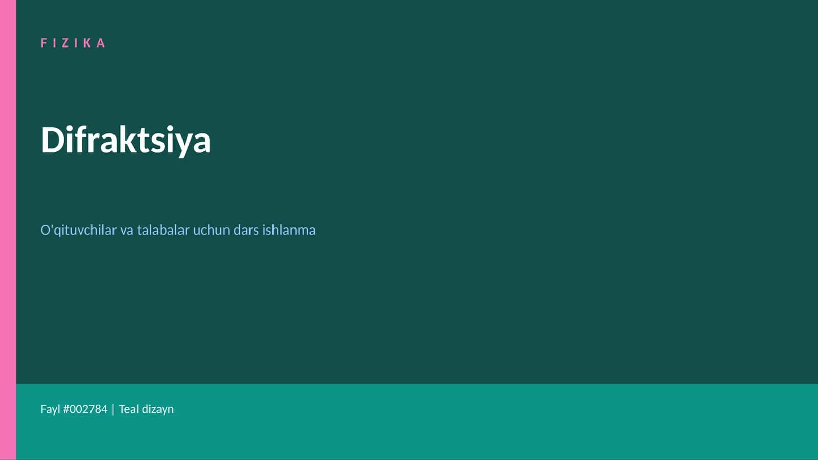 FIZIKA, Difraktsiya 1
