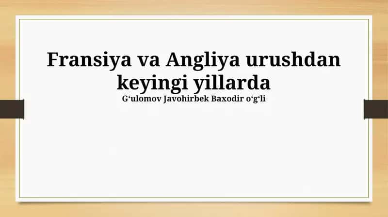 Fransiya va Angliya urushdan keyingi yillarda 1
