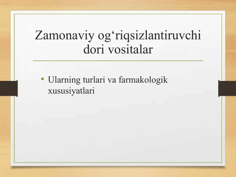 Zamonaviy og'riqsizlantiruvchi dori vositalar 1