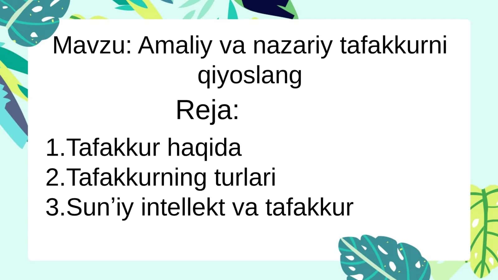 Amaliy va nazariy tafakkurni qiyoslang 1