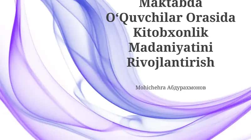 Kitobxonlik Madaniyatini Rivojlantirish 1