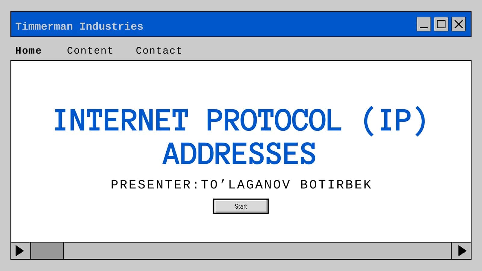 INTERNET PROTOCOL (IP) ADDRESSES 1