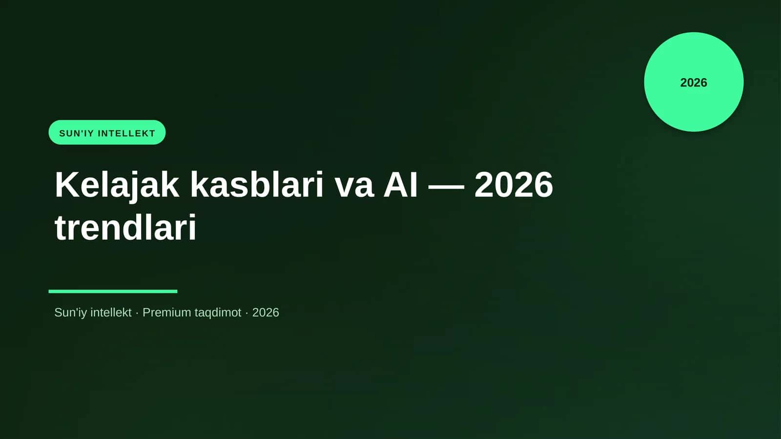 Kelajak kasblari va AI — 2026 trendlari 1