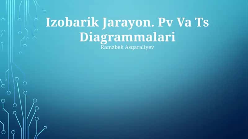 Izobarik Jarayon. Pv Va Ts Diagrammalari 1