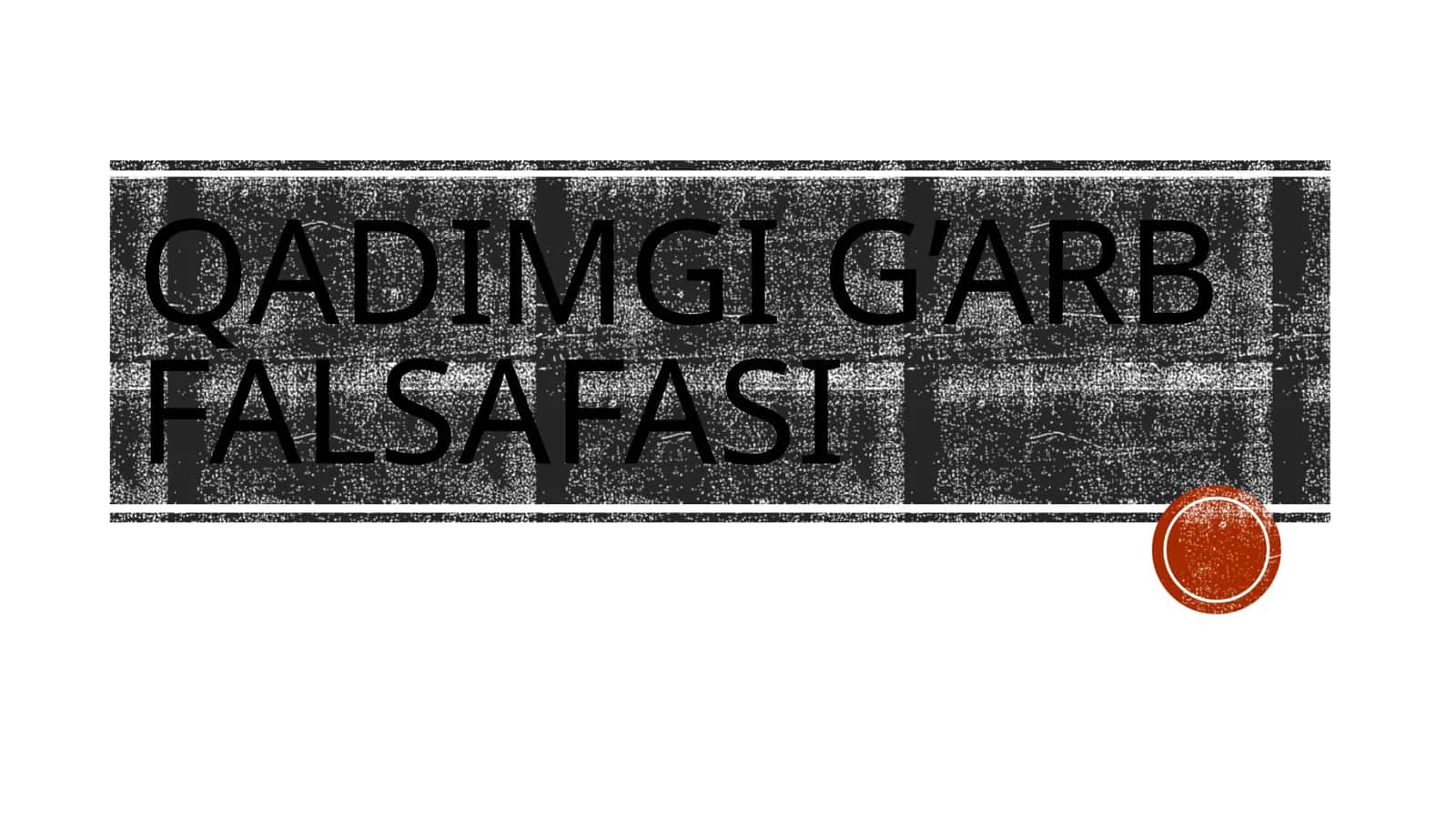 QADIMGI G’ARB FALSAFASI 1