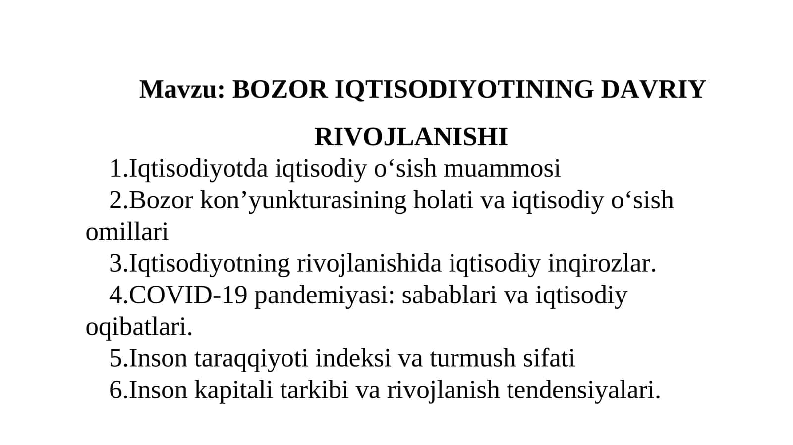 Bozor iqtisodiotining davriy rivojlanishi 1