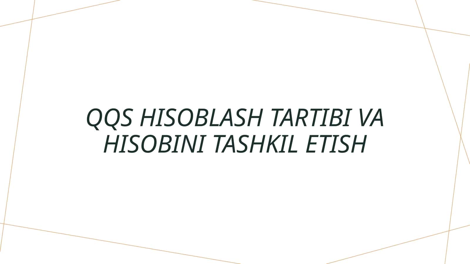 QQS hisoblashtartibivahisobinitashkiletish 1