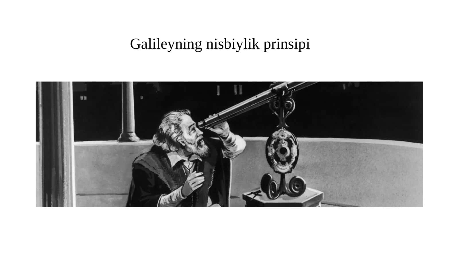 Galileyning nisbiylik prinsipi 1