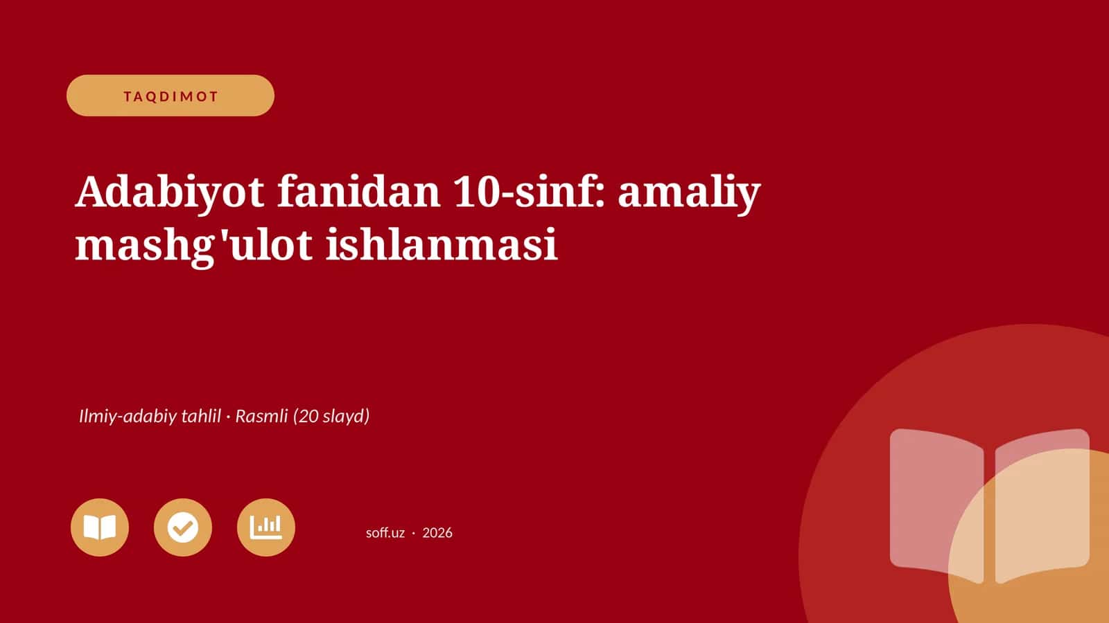 Adabiyot fanidan 10-sinf: amaliy mashg'ulot ishlanmasi 1