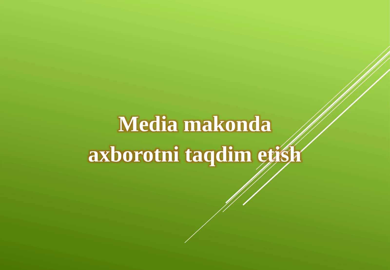 Media makonda axborotni taqdim etish 1