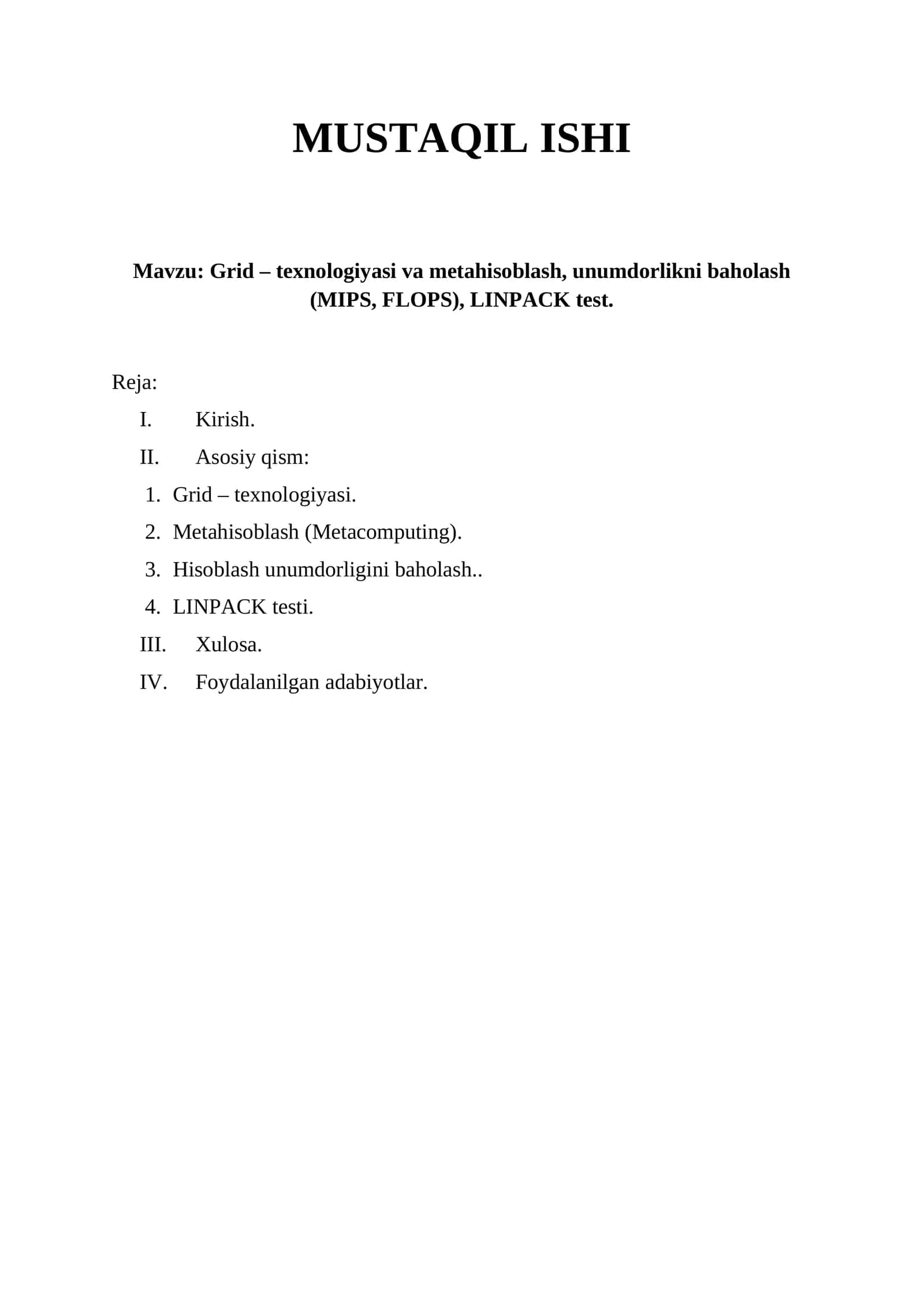 Grid – texnologiyasi va metahisoblash, unumdorlikni baholash (MIPS, FLOPS), LINPACK test. 1