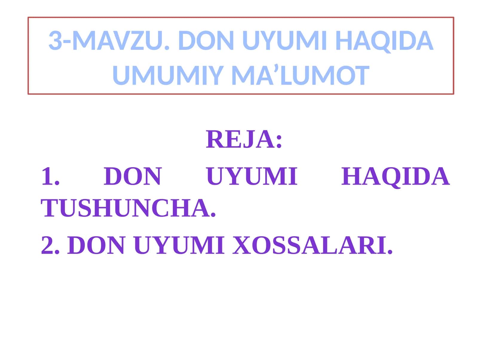 Don Uyumi Haqida Umumiy Ma’lumot 1