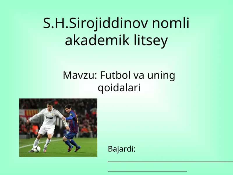 Futbol va uning qoidalari 1