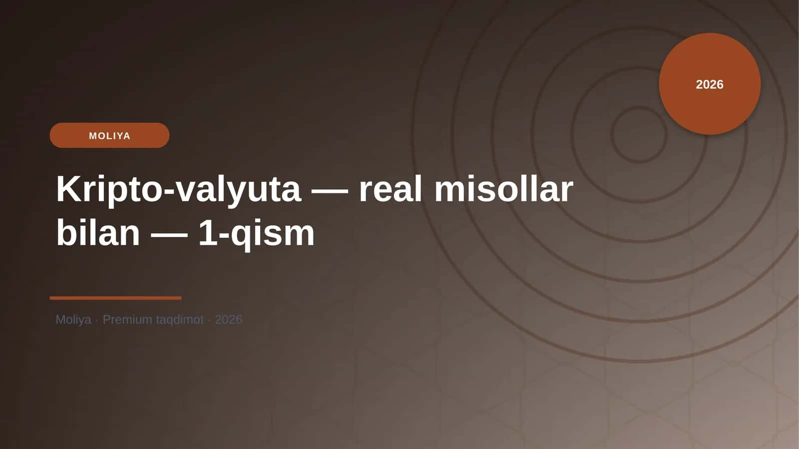 Kripto-valyuta — real misollar bilan — 1-qism 1